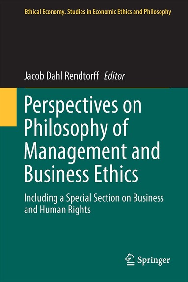 Jacob Dahl Rendtorff - Perspectives on Philosophy of Management and Business Ethics, Inbunden