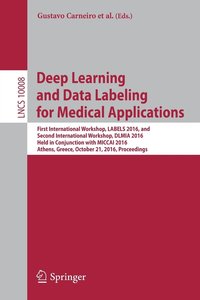 bokomslag Deep Learning and Data Labeling for Medical Applications