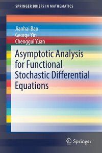 bokomslag Asymptotic Analysis for Functional Stochastic Differential Equations