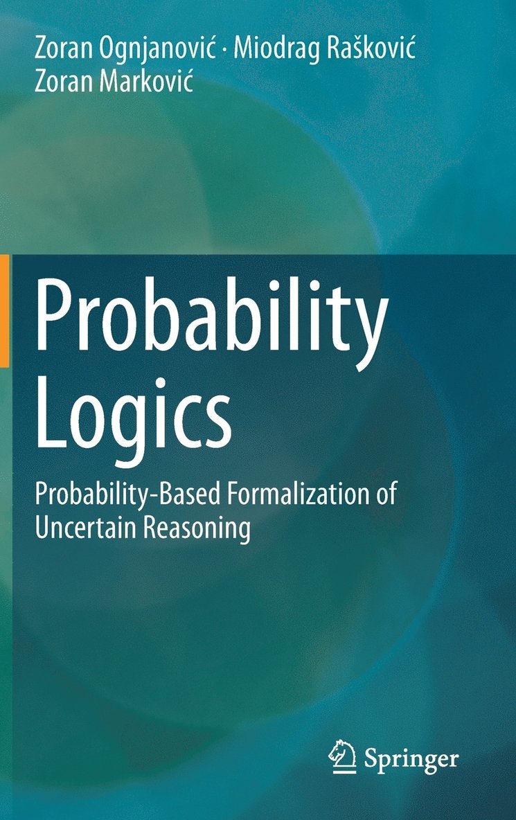 Probability Logics 1