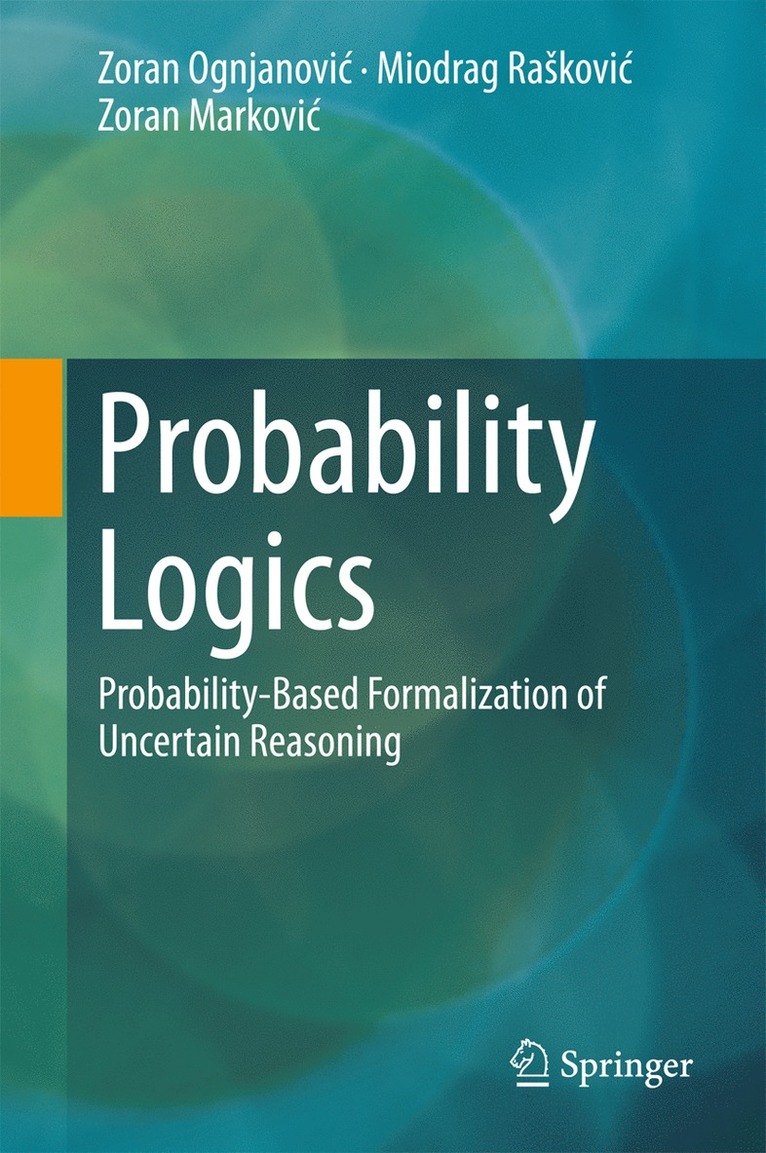 Probability Logics 1