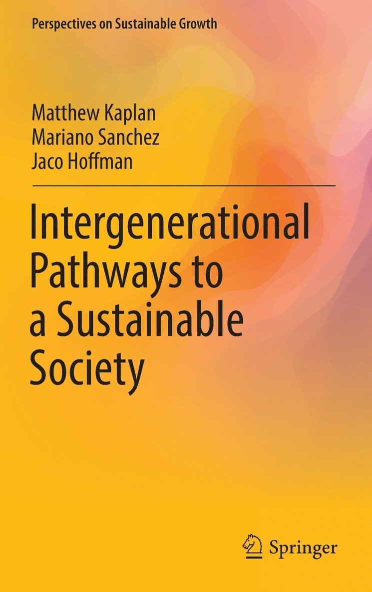 Intergenerational Pathways to a Sustainable Society 1