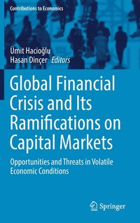 bokomslag Global Financial Crisis and Its Ramifications on Capital Markets