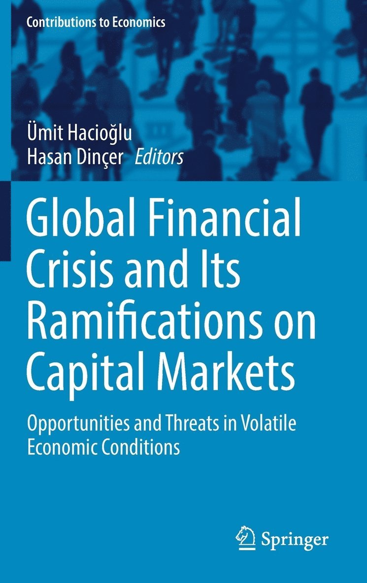 Global Financial Crisis and Its Ramifications on Capital Markets