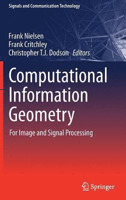 Computational Information Geometry