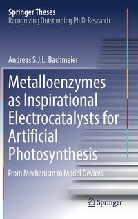 bokomslag Metalloenzymes as Inspirational Electrocatalysts for Artificial Photosynthesis