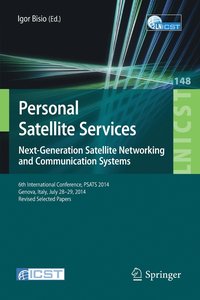 bokomslag Personal Satellite Services. Next-Generation Satellite Networking and Communication Systems