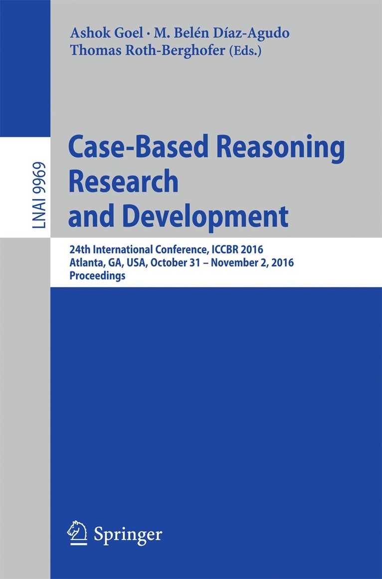 Ashok Goel, M Belén Díaz-Agudo, Thomas Roth-Berghofer, M Belen Diaz-Agudo, M. Belén Díaz-Agudo, Thom Díaz-Agudo, M Belén - Case-Based Reasoning Research and Development, Häftad
