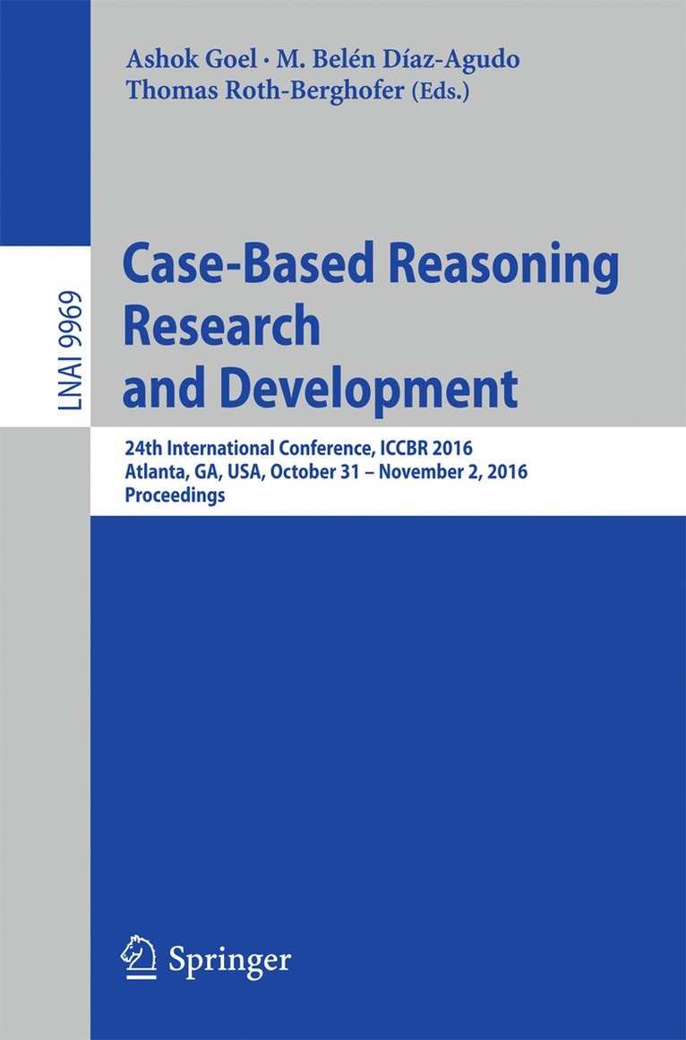 Case-Based Reasoning Research and Development 1