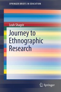 bokomslag Journey to Ethnographic Research