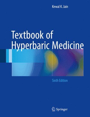 Kewal K. Jain - Textbook of Hyperbaric Medicine, Inbunden