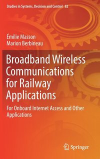 bokomslag Broadband Wireless Communications for Railway Applications