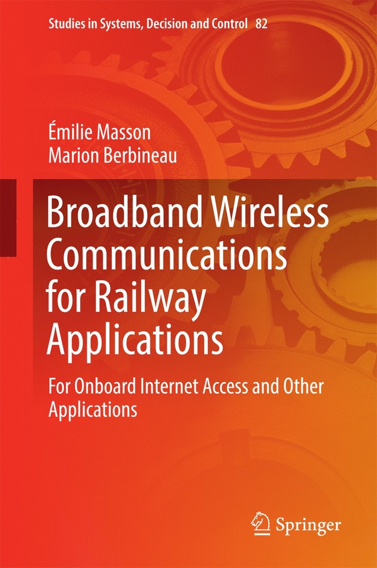 Émilie Masson, Marion Berbineau - Broadband Wireless Communications for Railway Applications, Inbunden