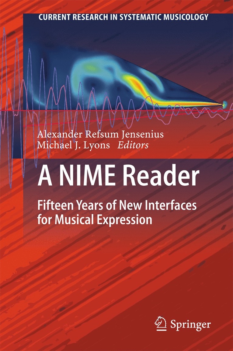 Alexander Refsum Jensenius, Michael J. Lyons - NIME Reader, Inbunden