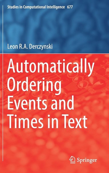 bokomslag Automatically Ordering Events and Times in Text