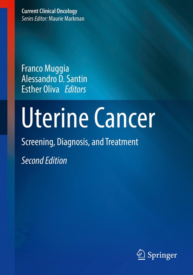 Franco Muggia, Alessandro D. Santin, Esther Oliva - Uterine Cancer, Inbunden