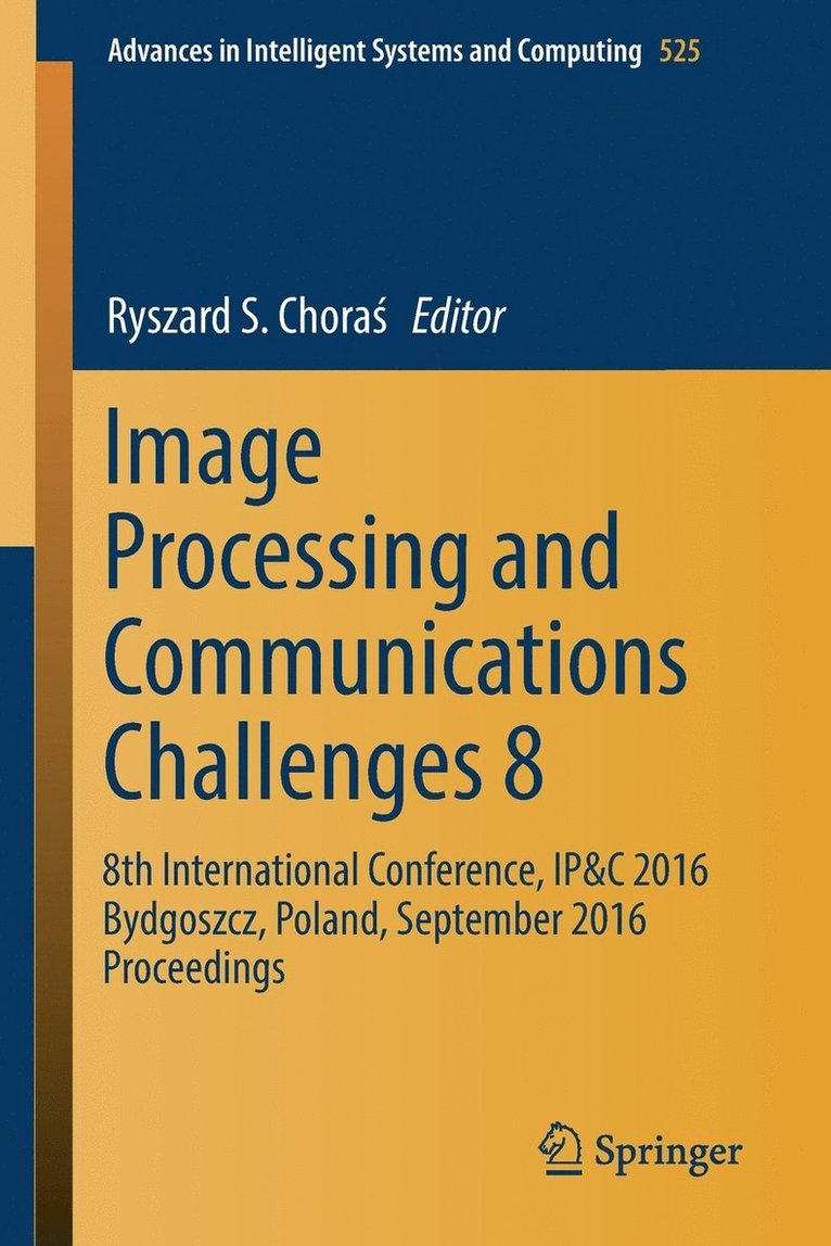Image Processing and Communications Challenges 8 1