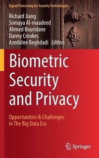 bokomslag Biometric Security and Privacy