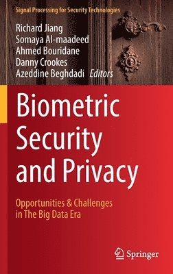 Biometric Security and Privacy 1