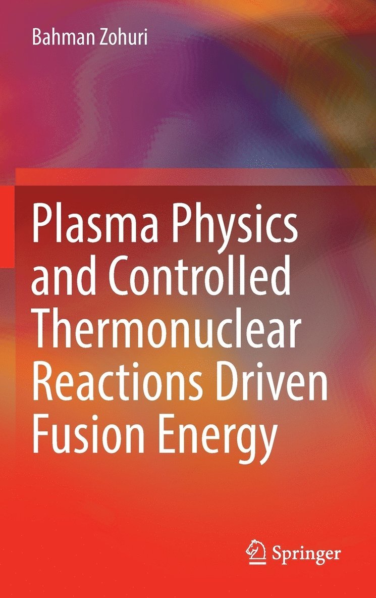 Plasma Physics and Controlled Thermonuclear Reactions Driven Fusion Energy 1