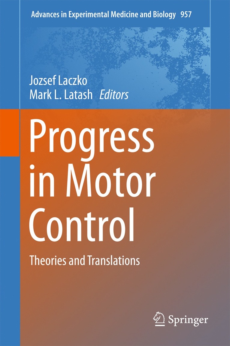 Progress in Motor Control 1