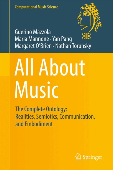 Guerino Mazzola, Maria Mannone, Yan Pang, Margaret O'Brien, Nathan Torunsky - All About Music, Inbunden