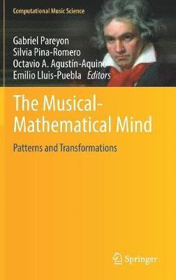 Gabriel Pareyon, Silvia Pina-Romero, Octavio A. Agustín-Aquino, Emilio Lluis-Puebla - Musical-Mathematical Mind, Inbunden