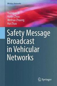 bokomslag Safety Message Broadcast in Vehicular Networks