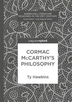 bokomslag Cormac McCarthy's Philosophy
