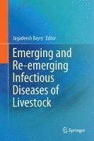 bokomslag Emerging and Re-emerging Infectious Diseases of Livestock