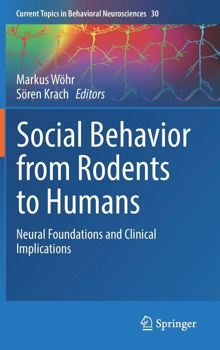 Social Behavior from Rodents to Humans 1