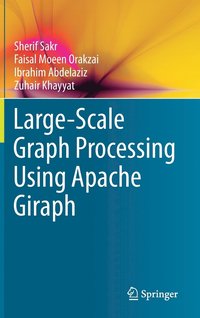 bokomslag Large-Scale Graph Processing Using Apache Giraph