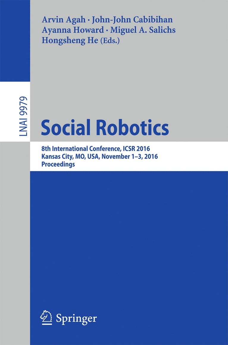 Arvin Agah, John-John Cabibihan, Ayanna M. Howard, Miguel A. Salichs, Hongsheng He - Social Robotics, Häftad