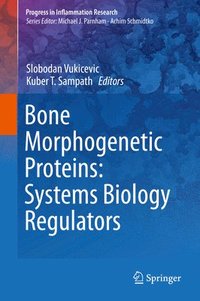 bokomslag Bone Morphogenetic Proteins: Systems Biology Regulators