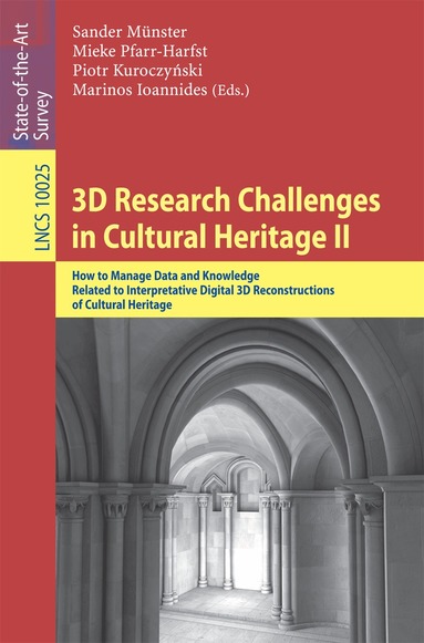Sander Münster, Mieke Pfarr-Harfst, Piotr Kuroczyński, Marinos Ioannides - 3D Research Challenges in Cultural Heritage II, Häftad