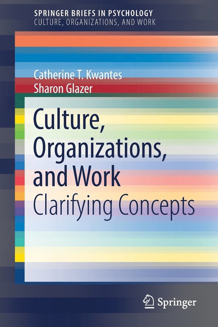 Culture, Organizations, and Work 1