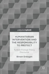 bokomslag Humanitarian Intervention and the Responsibility to Protect