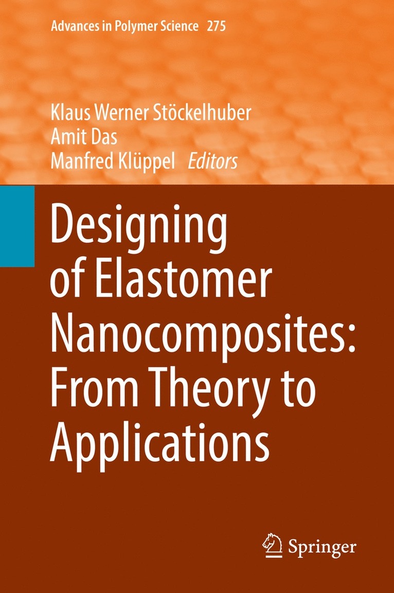 Designing of Elastomer Nanocomposites: From Theory to Applications 1