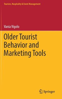 bokomslag Older Tourist Behavior and Marketing Tools