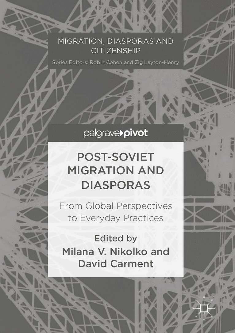 Milana V. Nikolko, David Carment - Post-Soviet Migration and Diasporas, Inbunden