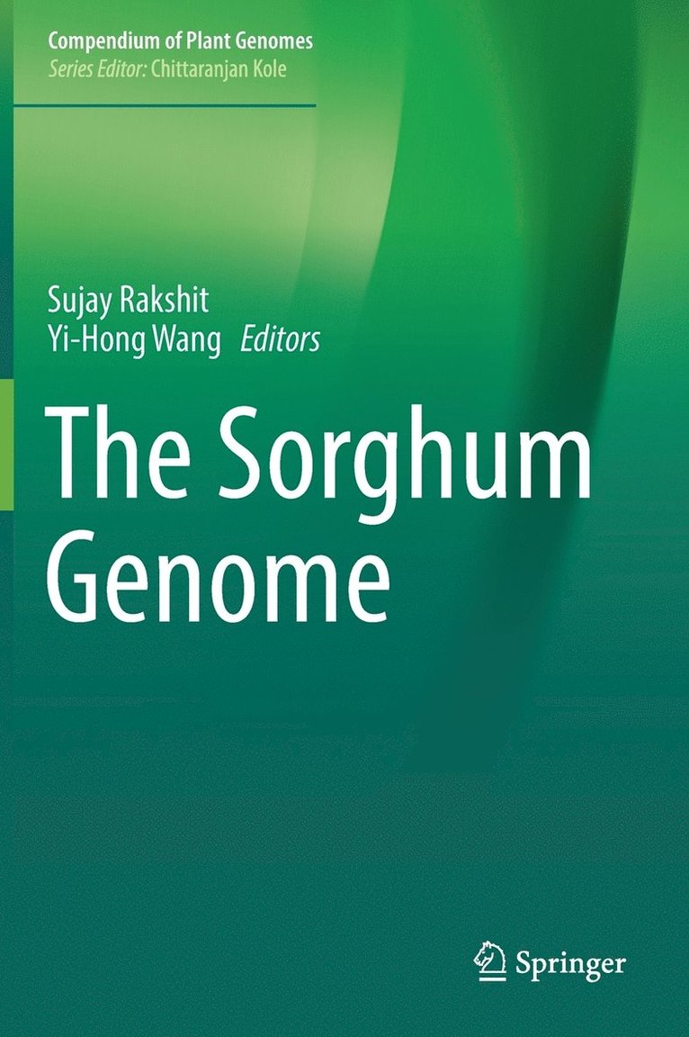 Sujay Rakshit, Yi-Hong Wang - Sorghum Genome, Inbunden