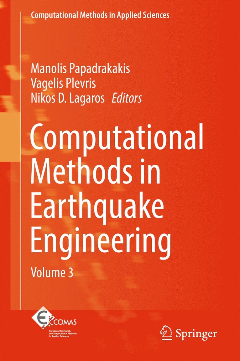 Manolis Papadrakakis, Vagelis Plevris, Nikos D. Lagaros - Computational Methods in Earthquake Engineering, Inbunden