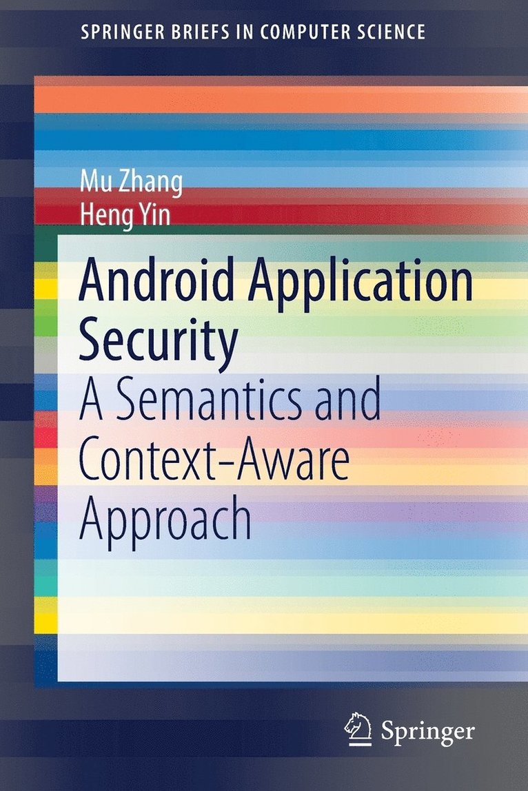 Mu Zhang, Heng Yin - Android Application Security, Häftad