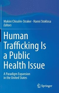 bokomslag Human Trafficking Is a Public Health Issue