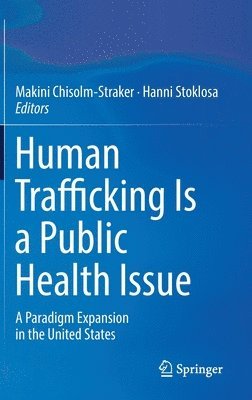 bokomslag Human Trafficking Is a Public Health Issue