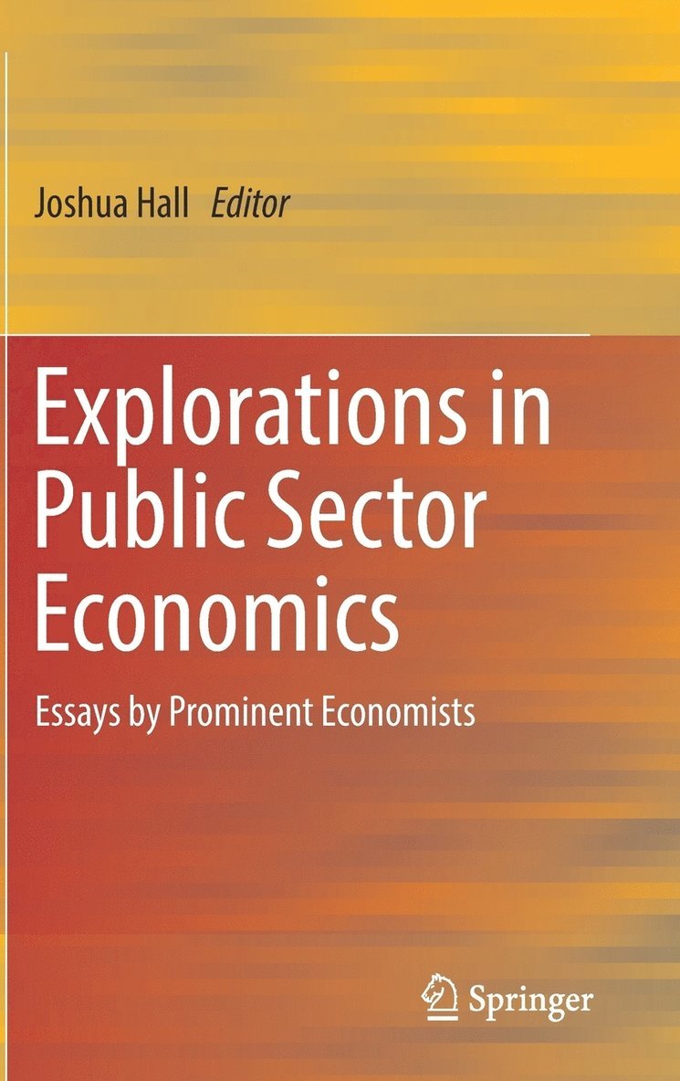 Joshua Hall - Explorations in Public Sector Economics, Inbunden