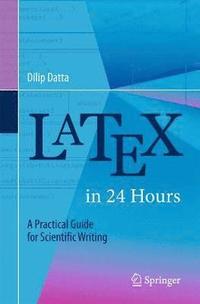 bokomslag LaTeX in 24 Hours