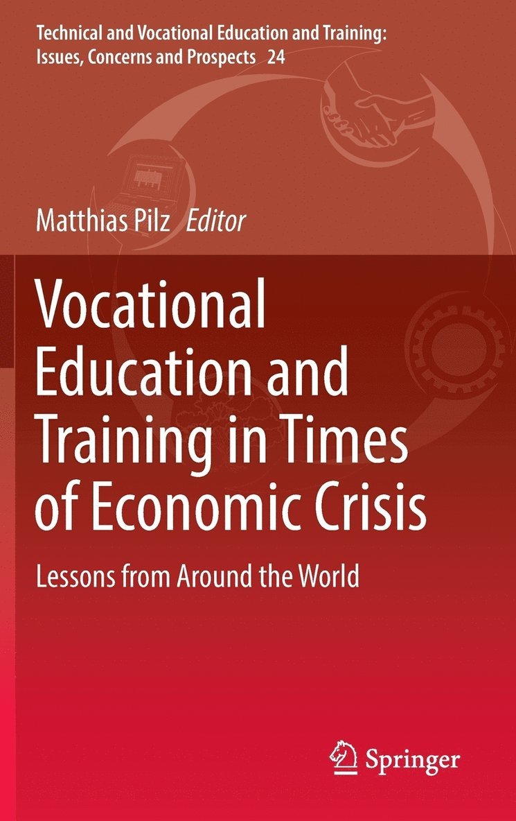 Vocational Education and Training in Times of Economic Crisis 1