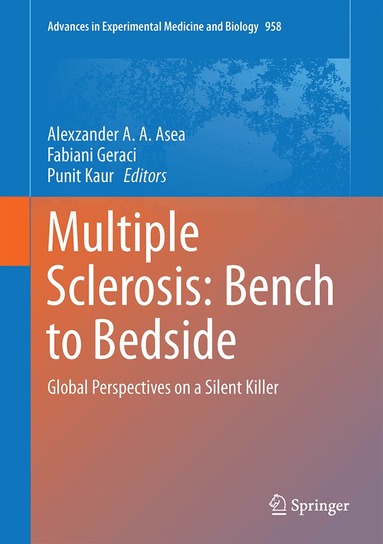 Alexzander A. A. Asea, Fabiana Geraci, Punit Kaur - Multiple Sclerosis: Bench to Bedside, Inbunden