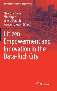 bokomslag Citizen Empowerment and Innovation in the Data-Rich City